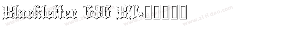 Blackletter 686 BT字体转换